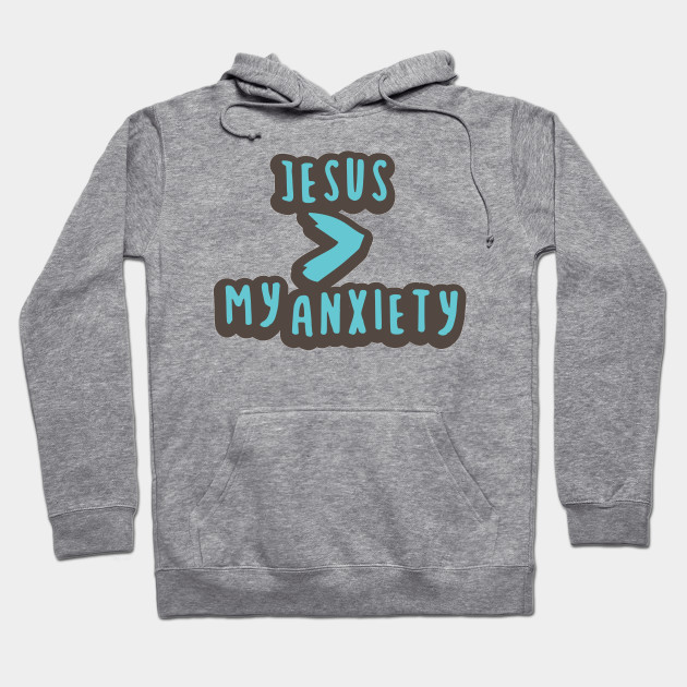 jesus my anxiety